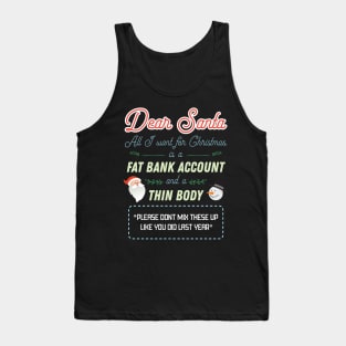 Dear Santa All I Want For Christmas Funny Xmas Tank Top